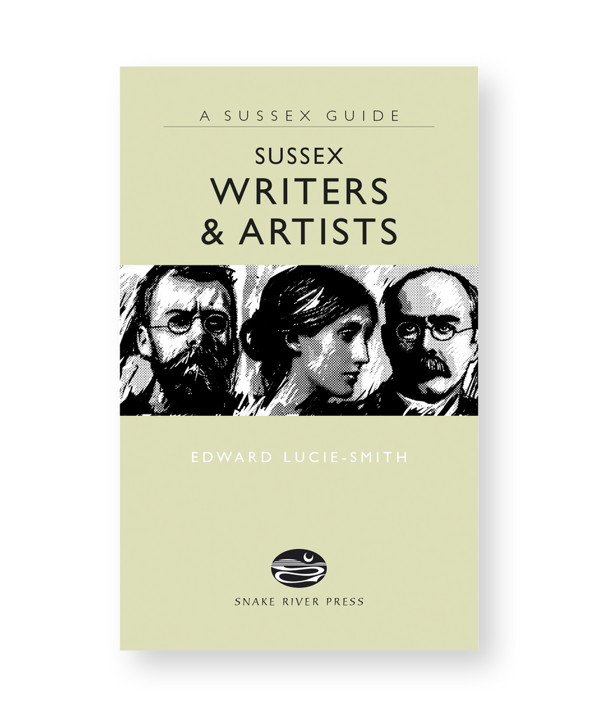 A Sussex Guide: Sussex Writers & Artists